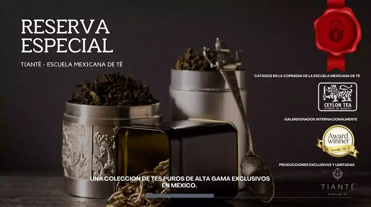 reserva especial tés únicos en México